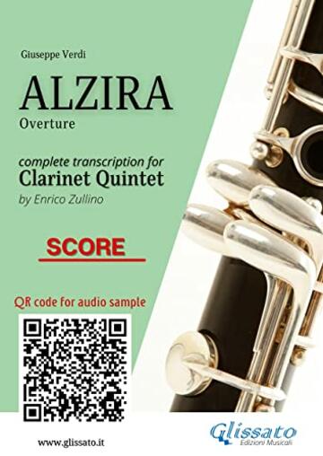 Clarinet Quintet Score "Alzira": Overture (Alzira for Clarinet Quintet Vol. 6)